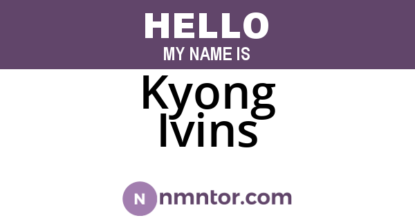 Kyong Ivins