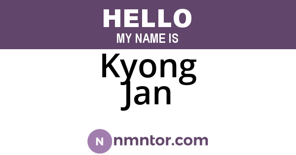 Kyong Jan