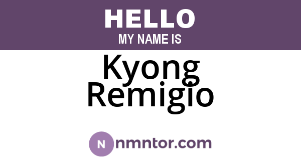 Kyong Remigio