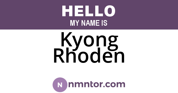 Kyong Rhoden