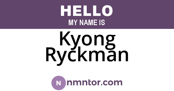 Kyong Ryckman