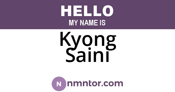 Kyong Saini
