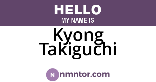 Kyong Takiguchi