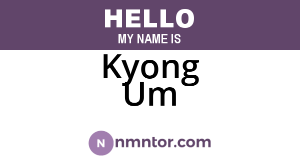 Kyong Um