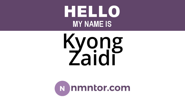 Kyong Zaidi