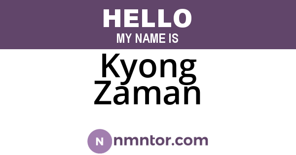 Kyong Zaman