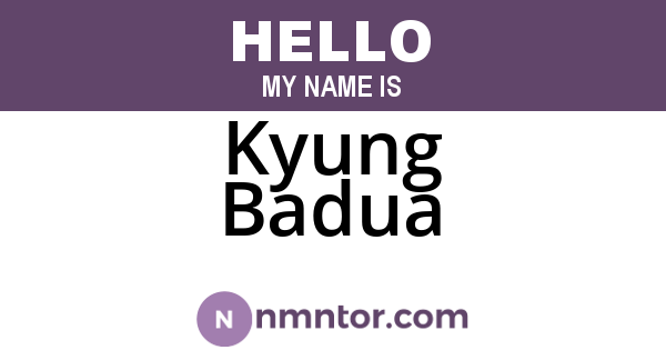 Kyung Badua