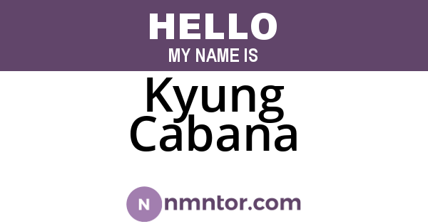 Kyung Cabana