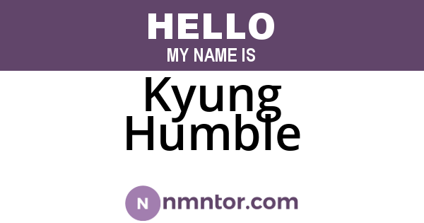 Kyung Humble