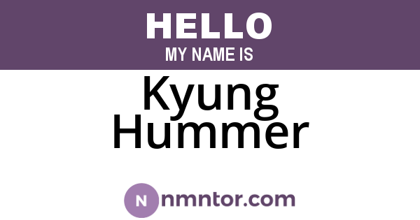 Kyung Hummer