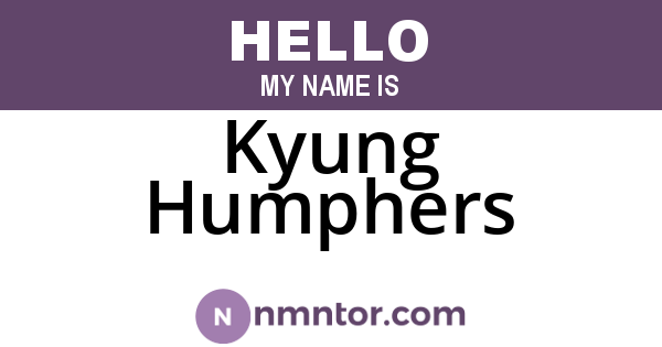 Kyung Humphers