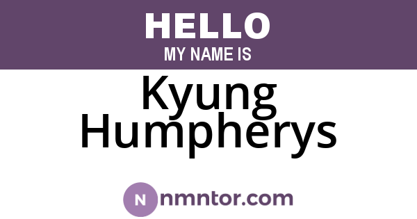 Kyung Humpherys
