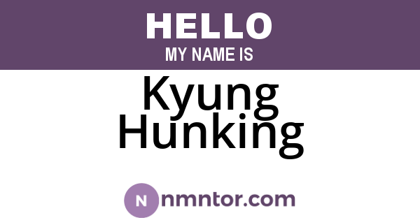 Kyung Hunking
