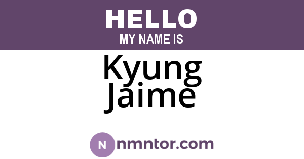 Kyung Jaime