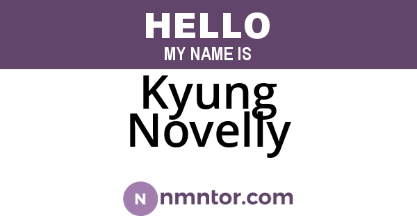 Kyung Novelly