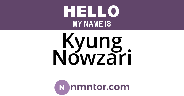 Kyung Nowzari