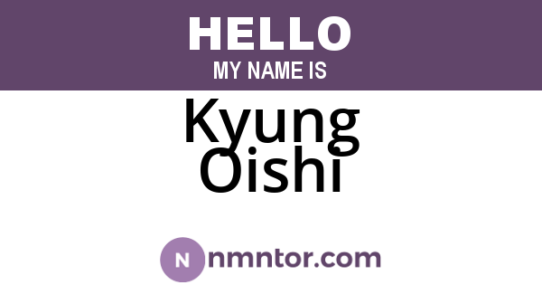 Kyung Oishi