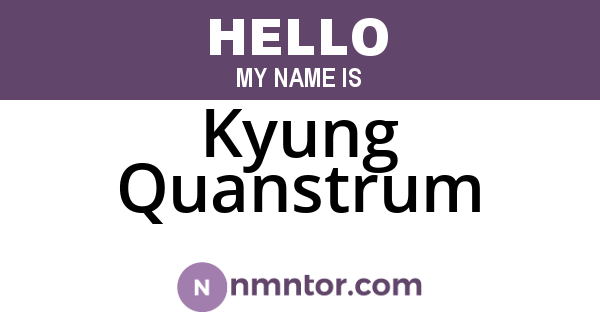 Kyung Quanstrum