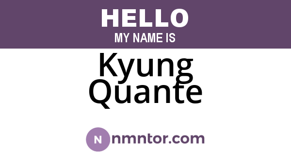 Kyung Quante