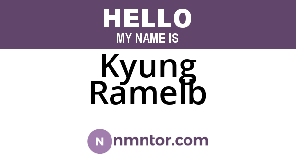 Kyung Ramelb