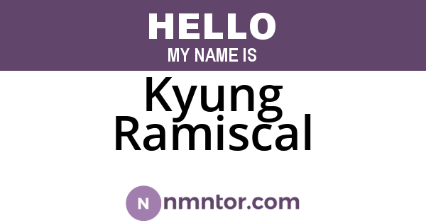 Kyung Ramiscal
