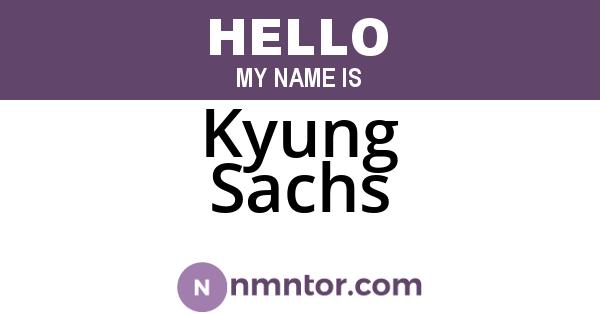 Kyung Sachs