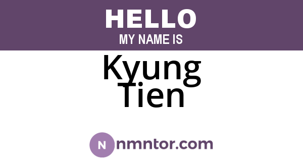 Kyung Tien
