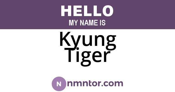 Kyung Tiger