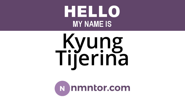 Kyung Tijerina