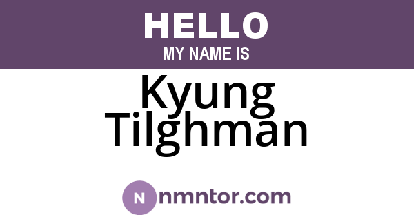 Kyung Tilghman