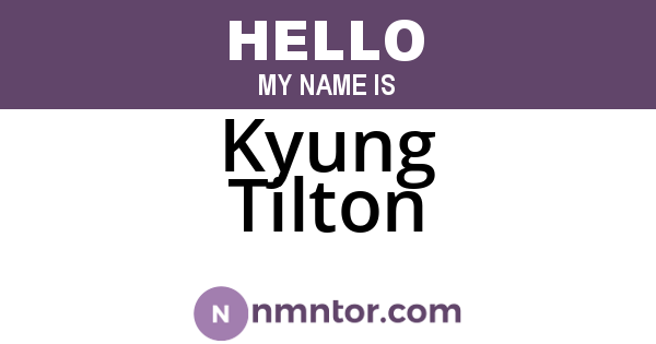 Kyung Tilton