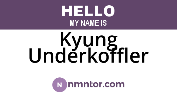 Kyung Underkoffler