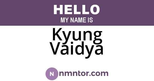 Kyung Vaidya