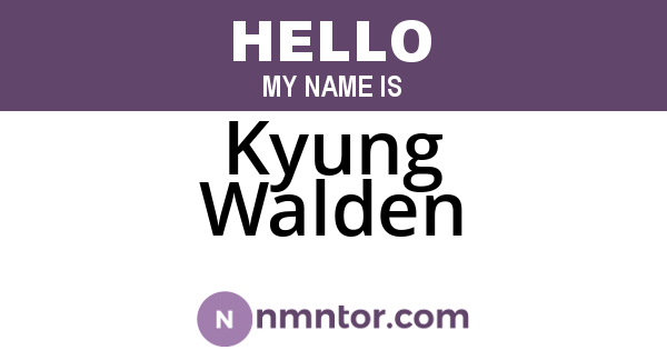 Kyung Walden