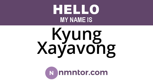 Kyung Xayavong
