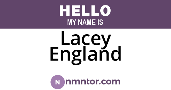 Lacey England