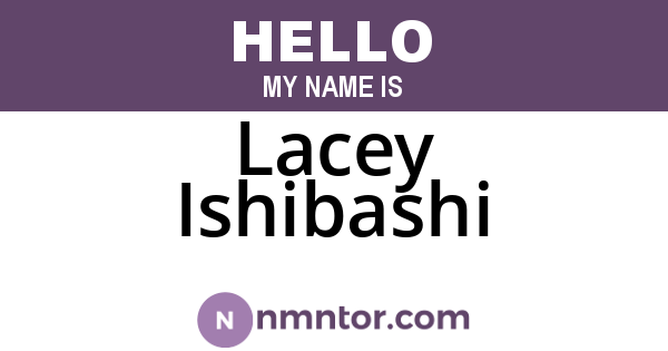Lacey Ishibashi