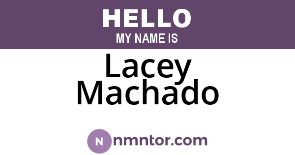 Lacey Machado