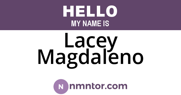 Lacey Magdaleno