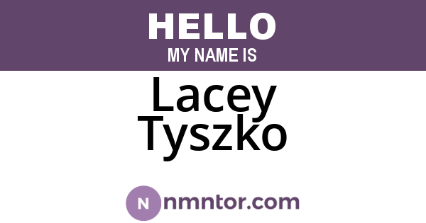 Lacey Tyszko
