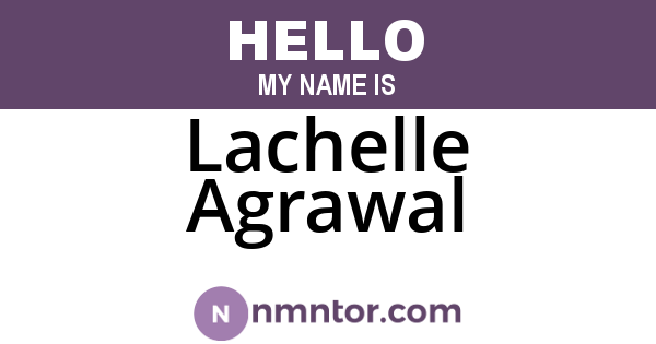 Lachelle Agrawal