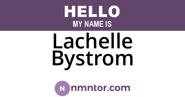 Lachelle Bystrom