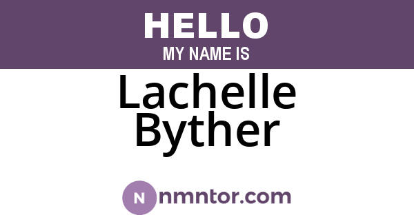 Lachelle Byther