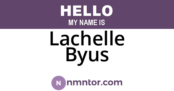 Lachelle Byus
