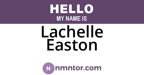 Lachelle Easton