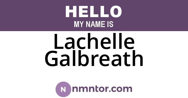 Lachelle Galbreath