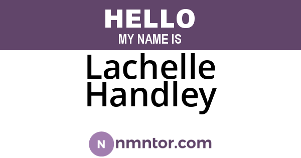 Lachelle Handley