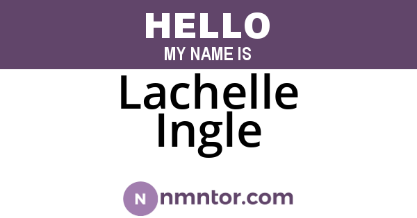 Lachelle Ingle