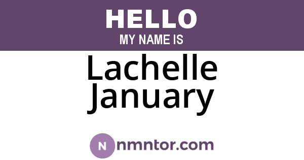 Lachelle January