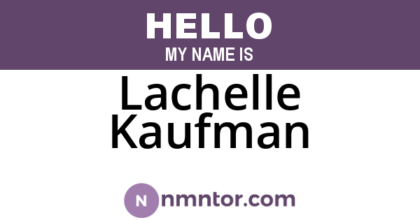 Lachelle Kaufman